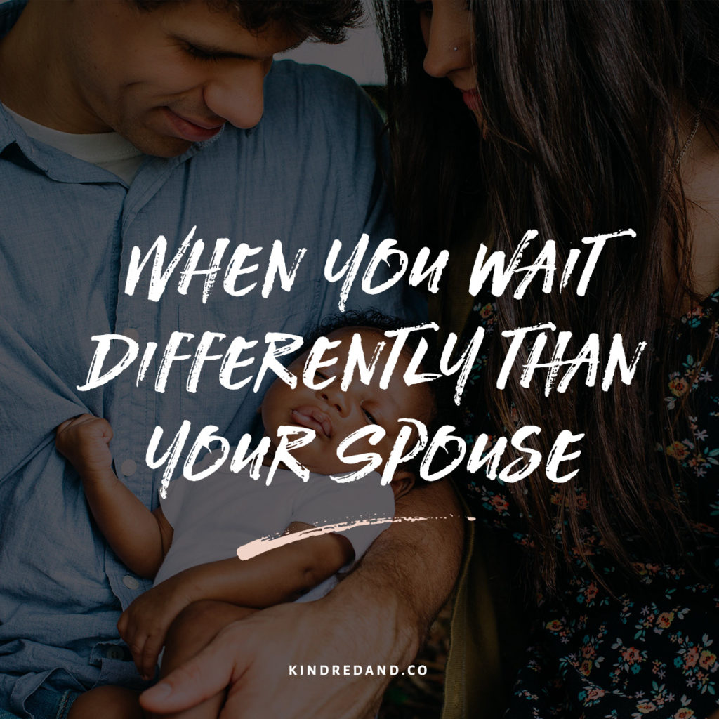 When you wait differently than your spouse | Adoption Wait | Kindred + Co.